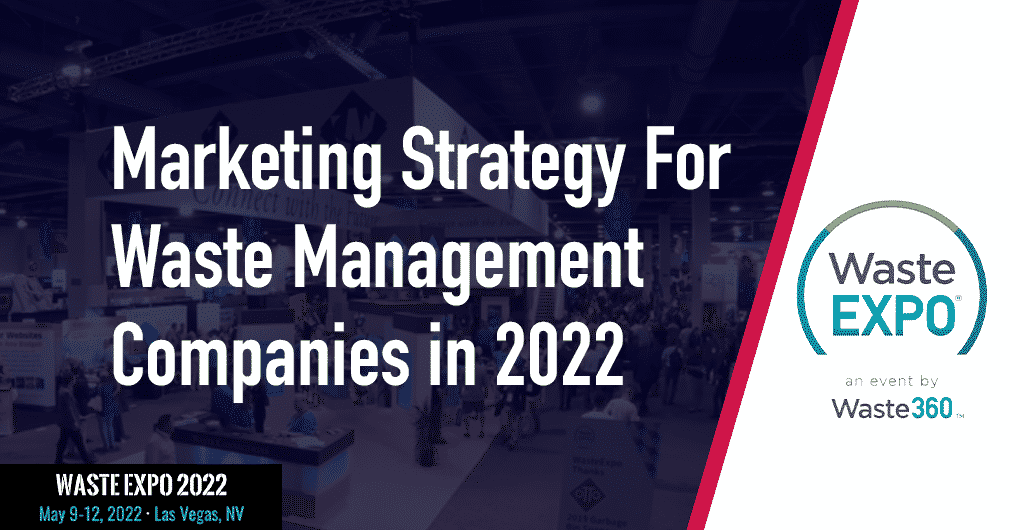 Marketing Strategy For Waste Management in 2022